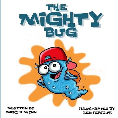 The Mighty Bug - Mary Wynn