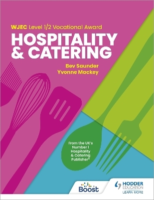 WJEC Level 1/2 Vocational Award in Hospitality and Catering - Bev Saunder, Yvonne Mackey