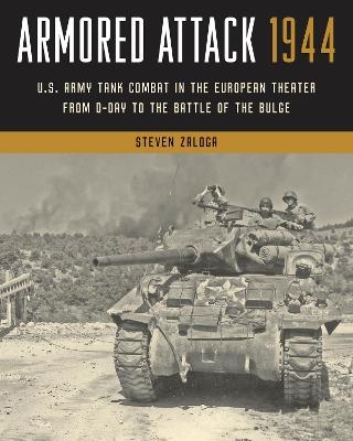 Armored Attack 1944 - Steven Zaloga