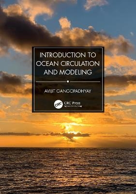 Introduction to Ocean Circulation and Modeling - Avijit Gangopadhyay