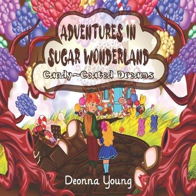 Sugar Wonderland - Deonna I Young