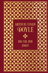 Sherlock Holmes: Das Tal der Angst - Arthur Conan Doyle