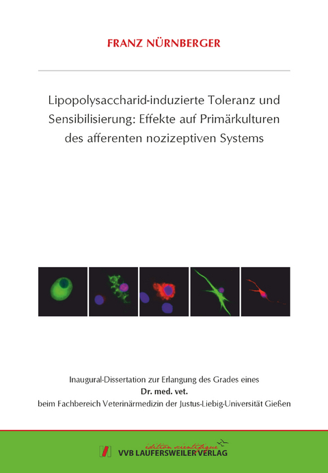 Lipopolysaccharid-induzierte Toleranz und Sensibilisierung: - Franz Nürnberger