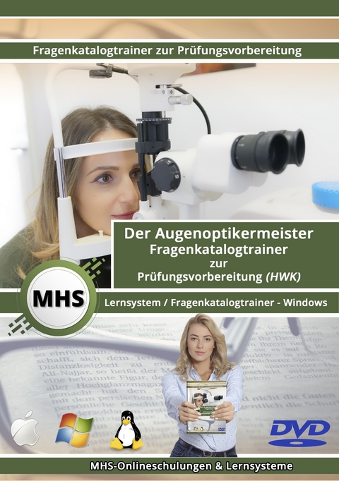 MHS Augenoptikermeister (m/w/d) für Windows Fragenkatalogtrainer mit über 3300 Lernfragen - Thomas Mueller