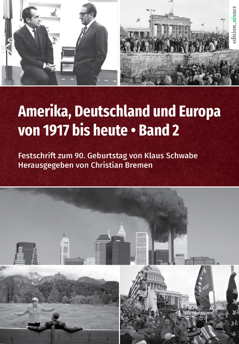 Amerika, Deutschland und Europa von 1917 bis heute – Band 2 - 