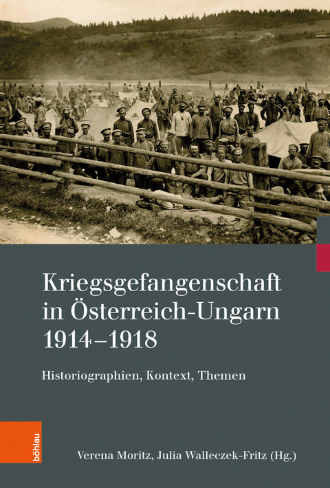 Kriegsgefangenschaft in Österreich-Ungarn 1914-1918 - 