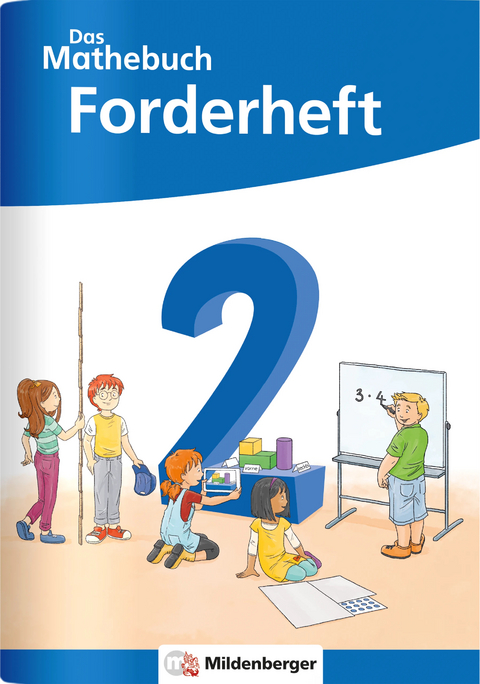 Das Mathebuch 2 Neubearbeitung – Forderheft - Cathrin Höfling, Ulrike Hufschmidt, Myriam Kolbe, Julia Michalke, Sebastian Dr. Walter