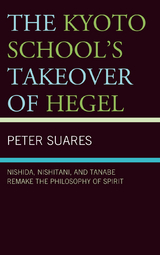 Kyoto School's Takeover of Hegel -  Peter Suares