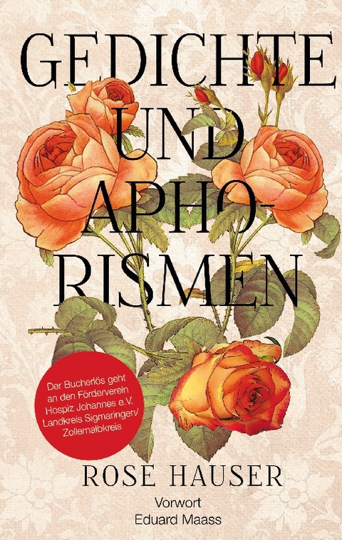 Gedichte und Aphorismen - Rose Hauser