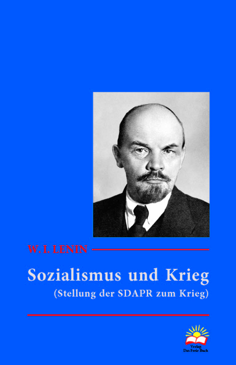 Sozialismus und Krieg - W.I. Lenin