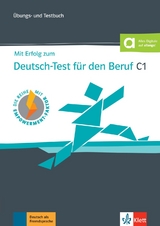 Mit Erfolg zum Deutsch-Test für den Beruf C1 - Paweł Karnowski, Hildegard Meister, Anna Pohlschmidt, Simone Weidinger