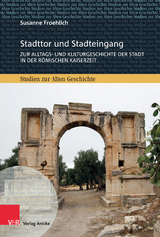 Stadttor und Stadteingang - Susanne Froehlich