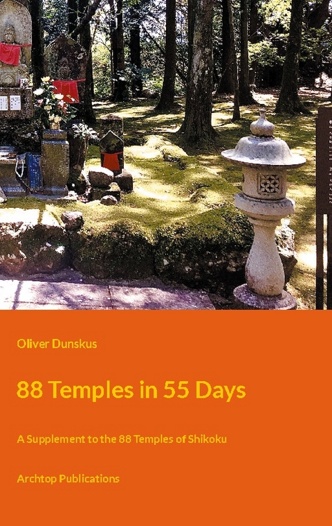 88 Temples in 55 Days - Oliver Dunskus