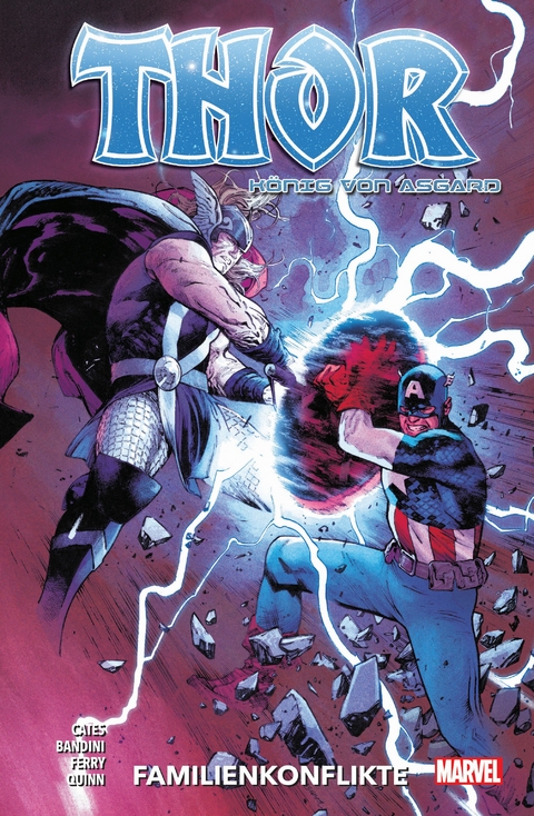 Thor: König von Asgard - Donny Cates, Michele Bandini, Pasqual Ferry, Bob Quinn