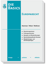Basics Europarecht - Hemmer, Karl-Edmund; Wüst, Achim; Wolfram, Jens