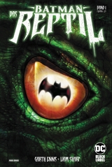 Batman: Das Reptil - Garth Ennis, Liam Sharp