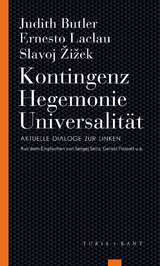 Kontingenz – Hegemonie – Universalität - Judith Butler, Ernesto Laclau, Slavoj Žižek