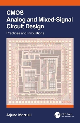 CMOS Analog and Mixed-Signal Circuit Design - Arjuna Marzuki