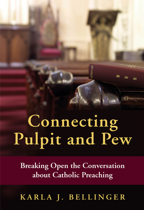 Connecting Pulpit and Pew - Karla  J. Bellinger