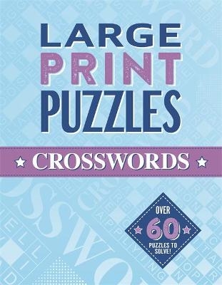 Large Print Puzzles: Crosswords (Volume 4) -  Igloo Books