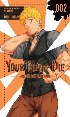 Your Turn to Die: Majority Vote Death Game, Vol. 2 -  Nankidai