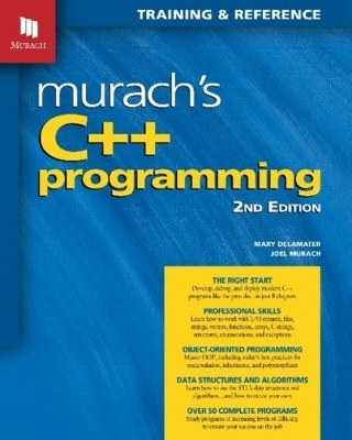 Murach's C++ Programming (2nd Edition) - Joel Murach, Mary Delamater