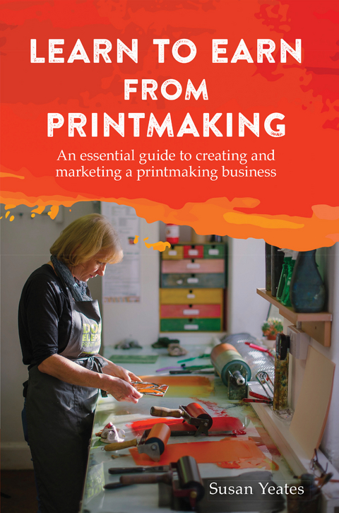 Learn to Earn from Printmaking -  Susan Yeates