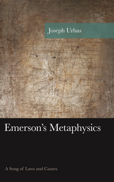 Emerson's Metaphysics -  Joseph Urbas