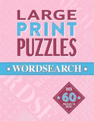 Large Print Puzzles: Wordsearch (Volume 4) -  Igloo Books