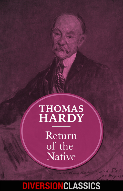 Return of the Native (Diversion Classics) - Thomas Hardy