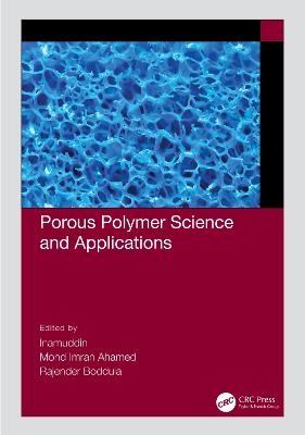 Porous Polymer Science and Applications - 