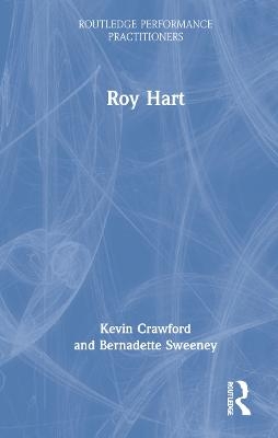 Roy Hart - Kevin Crawford, Bernadette Sweeney