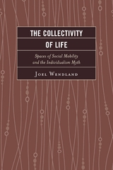 Collectivity of Life -  Joel Wendland
