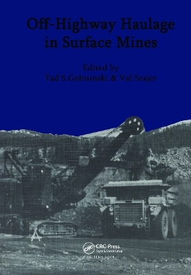 Off-highway Haulage in Surface Mines - 