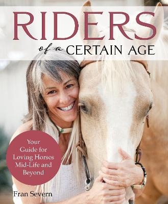 Riders of a Certain Age - Fran Severn