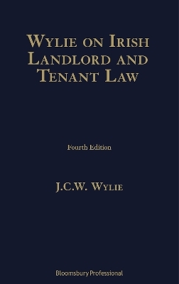 Wylie on Irish Landlord and Tenant Law - Prof J C W Wylie