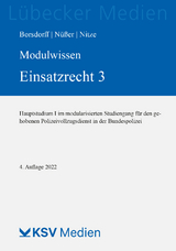 Modulwissen Einsatzrecht 3 - Borsdorff, Anke; Nüßer, Marc; Nitze, Konstantin