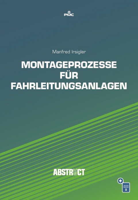 Montageprozesse für Fahrleitungsanlagen - Manfred Irsigler