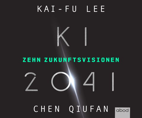 KI 2041 - Kai-Fu Lee, Quifan Chen