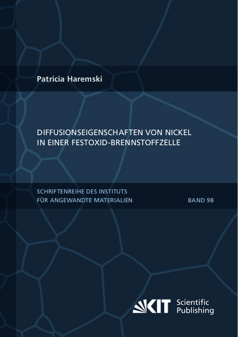 Diffusionseigenschaften von Nickel in einer Festoxid-Brennstoffzelle - Patricia Haremski