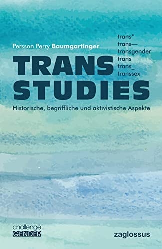 Trans Studies - Persson Perry Baumgartinger