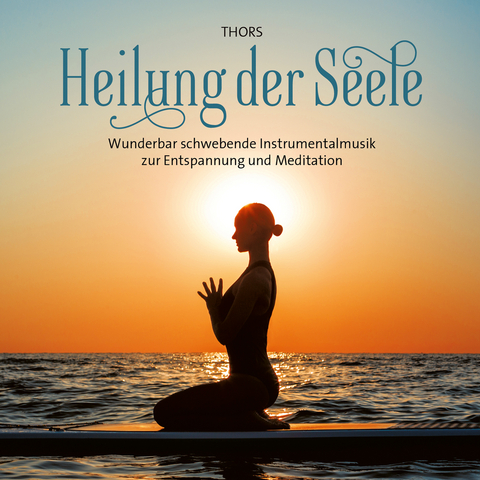 Heilung der Seele - 