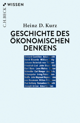 Geschichte des ökonomischen Denkens - Kurz, Heinz D.
