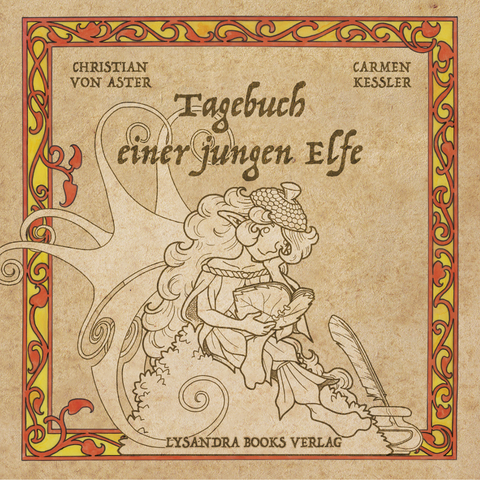 Tagebuch einer jungen Elfe - Christian von Aster