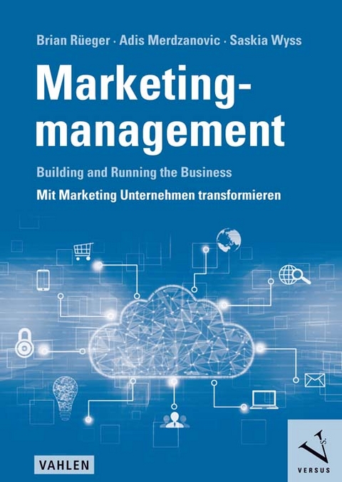 Marketingmanagement - Brian Rüeger, Adis Merdzanovic, Saskia Wyss