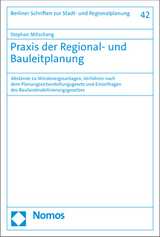 Praxis der Regional- und Bauleitplanung - 