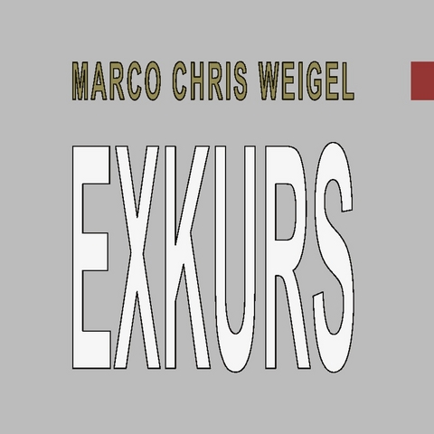 Exkurs - Marco Chris Weigel