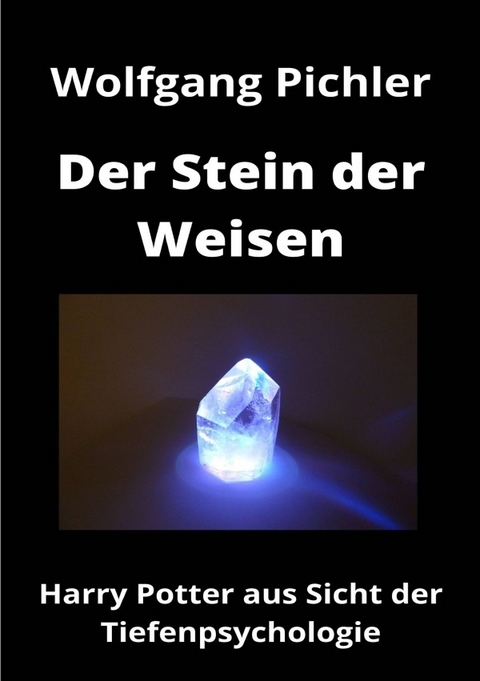 Der Stein der Weisen - Wolfgang Pichler