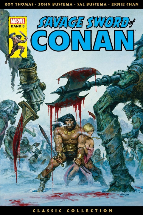 Savage Sword of Conan: Classic Collection - Roy Thomas, John Buscema, Sal Buscema,  u.a., Bernd Kronsbein, Alexnader Rösch, Lee N. Falconer, Dave Wenzel