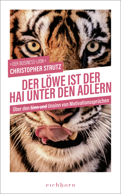 Der Löwe ist der Hai unter den Adlern - Christopher Strutz